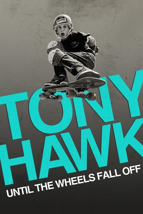 Tony Hawk: Until the Wheels Fall Off постер