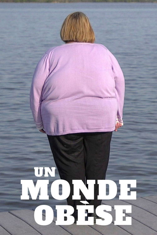 Un monde obèse постер