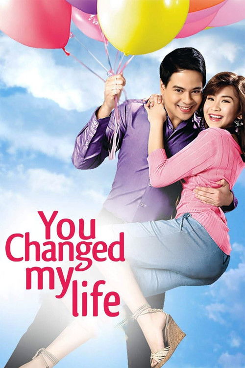 You Changed My Life постер