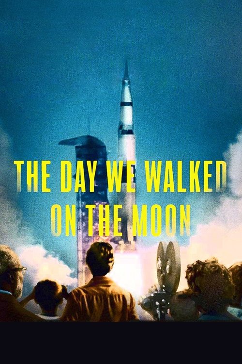 The Day We Walked on the Moon постер