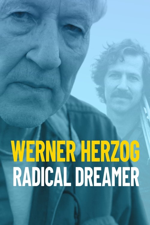 Werner Herzog: Radical Dreamer постер