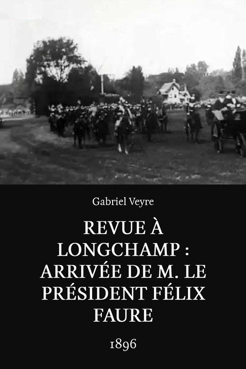 Revue à Longchamp: Arrivée de M. le président Félix Faure постер
