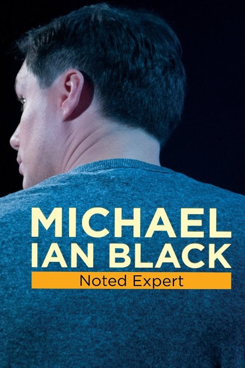 Michael Ian Black: Noted Expert постер