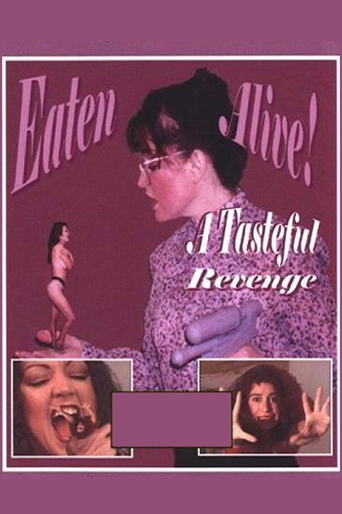 Eaten Alive: A Tasteful Revenge постер