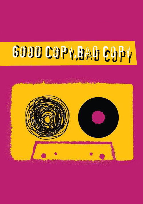 Good Copy Bad Copy постер