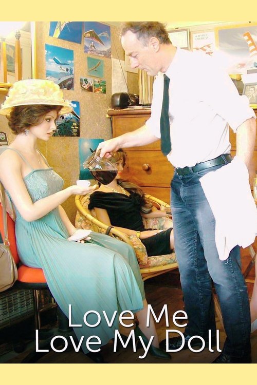 Love Me, Love My Doll постер