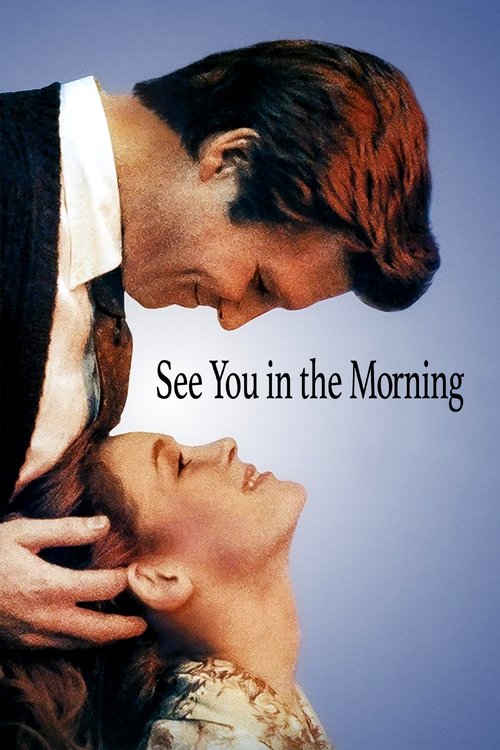See You in the Morning постер