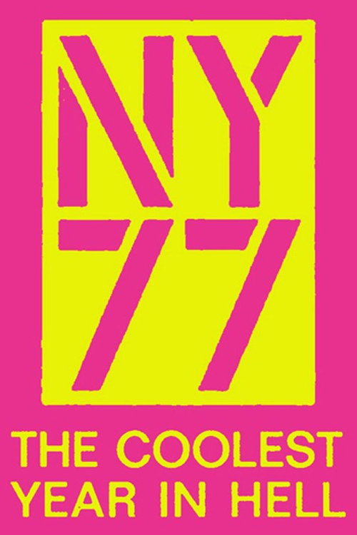 NY77: The Coolest Year in Hell постер