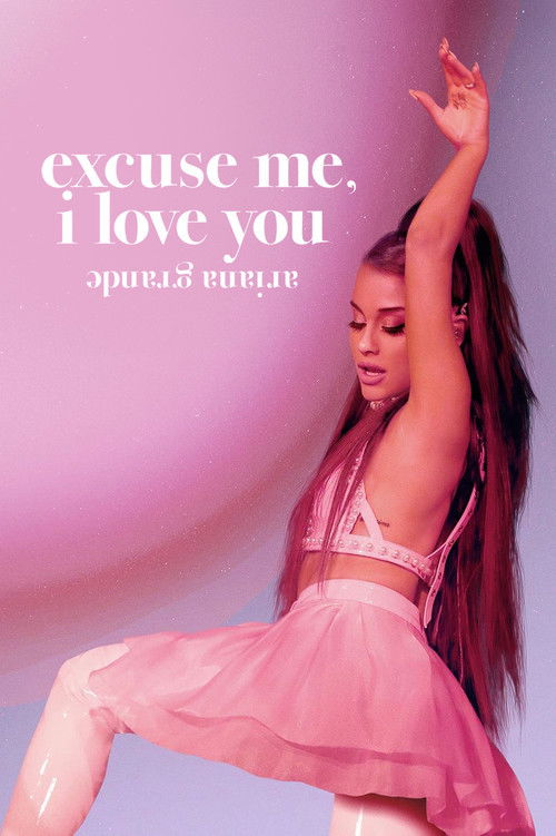 ariana grande: excuse me, i love you постер