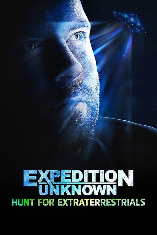 Expedition Unknown: Hunt for Extraterrestrials постер