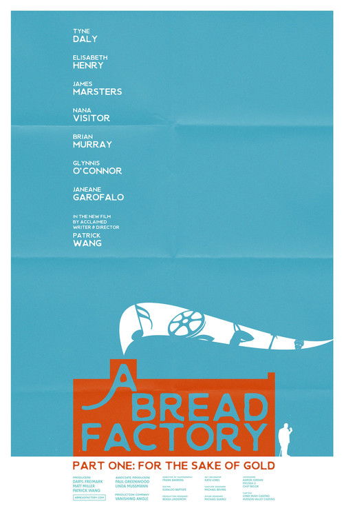 A Bread Factory, Part One: For the Sake of Gold постер