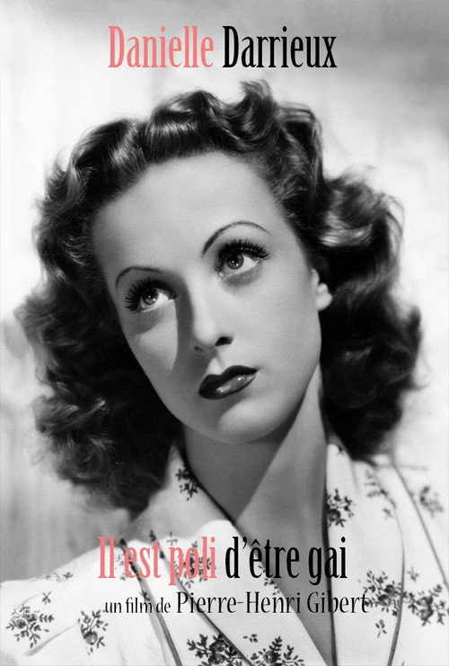 Danielle Darrieux : Il est poli d'être gai ! постер