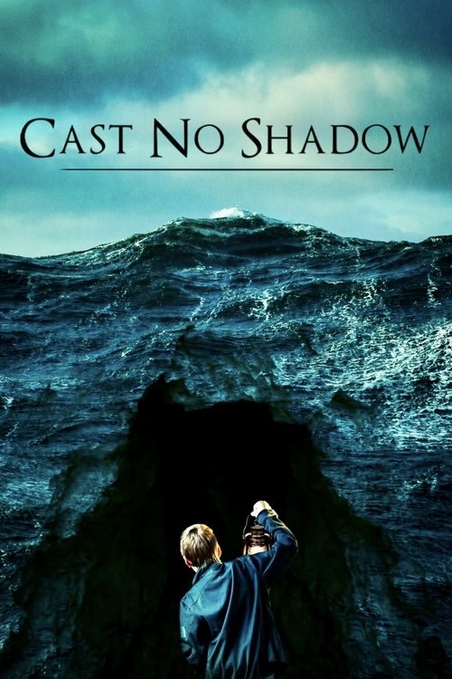 Cast No Shadow постер