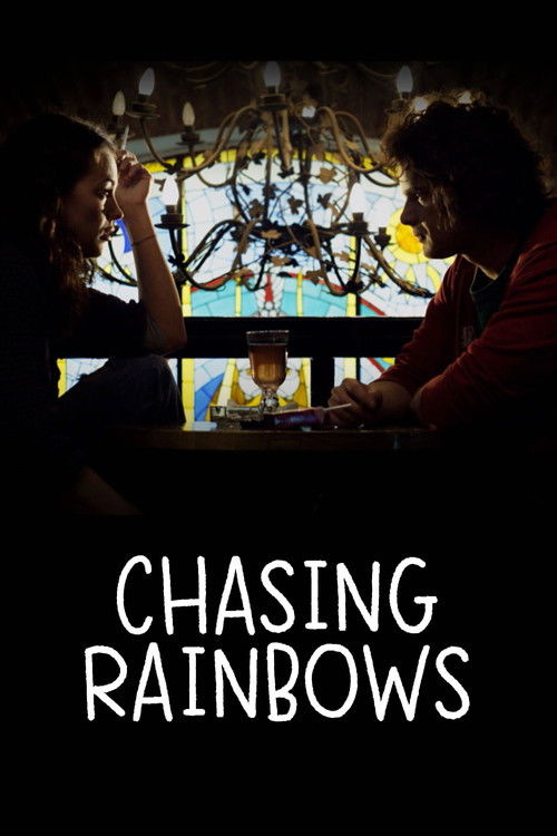 Chasing rainbows постер