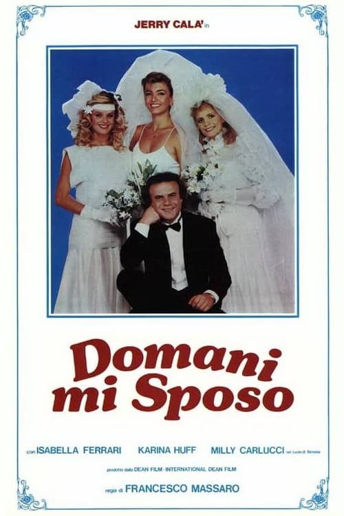 Domani mi sposo постер