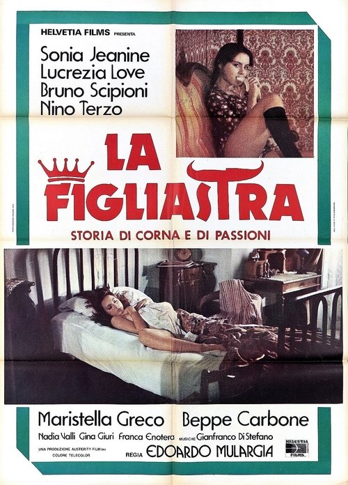 La figliastra - Storia di corna e di passioni постер