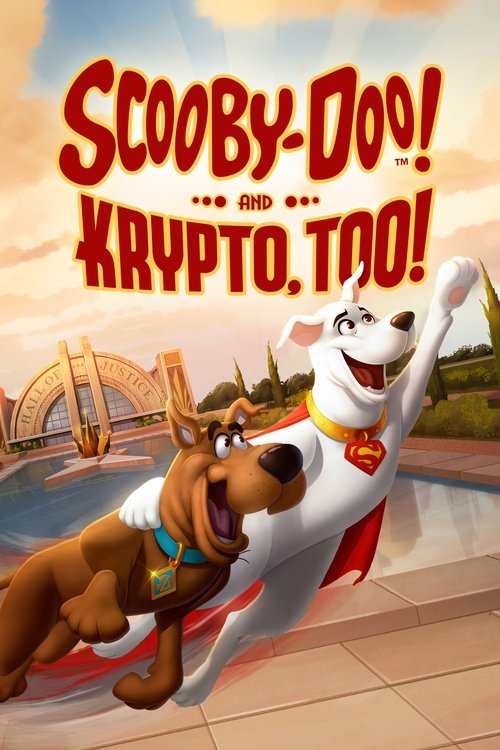 Scooby-Doo! and Krypto, Too! постер