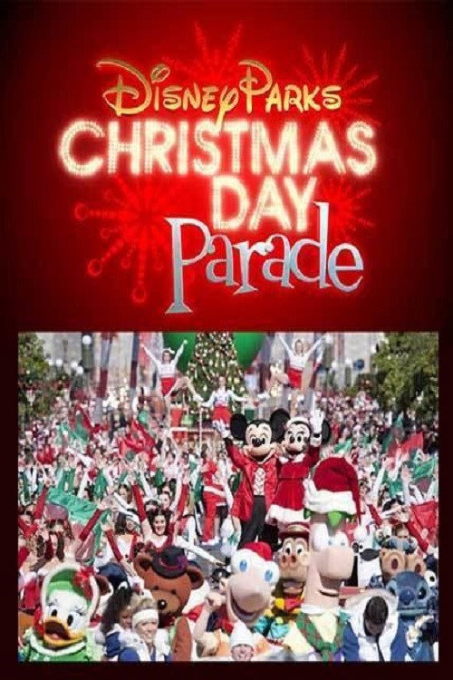 Disney Parks Christmas Day Parade постер