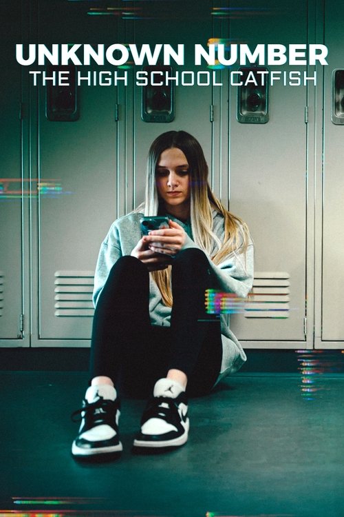 Unknown Number: The High School Catfish постер