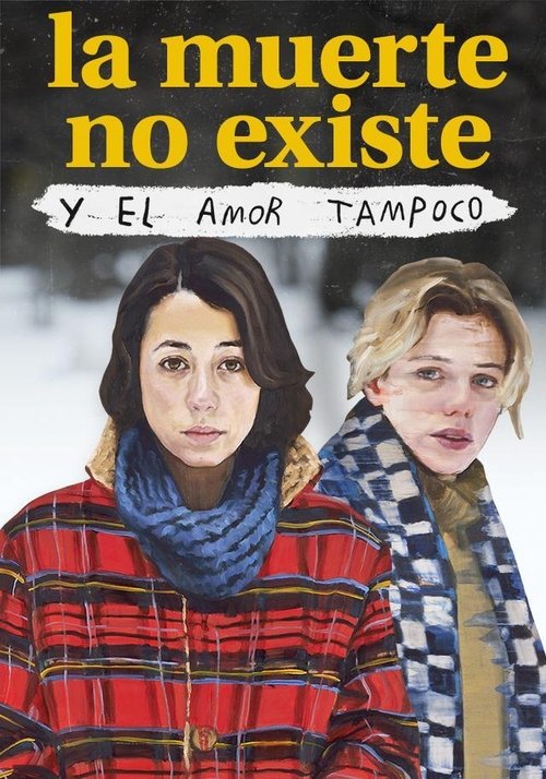 Death Doesn't Exist, and Love Doesn't Either постер