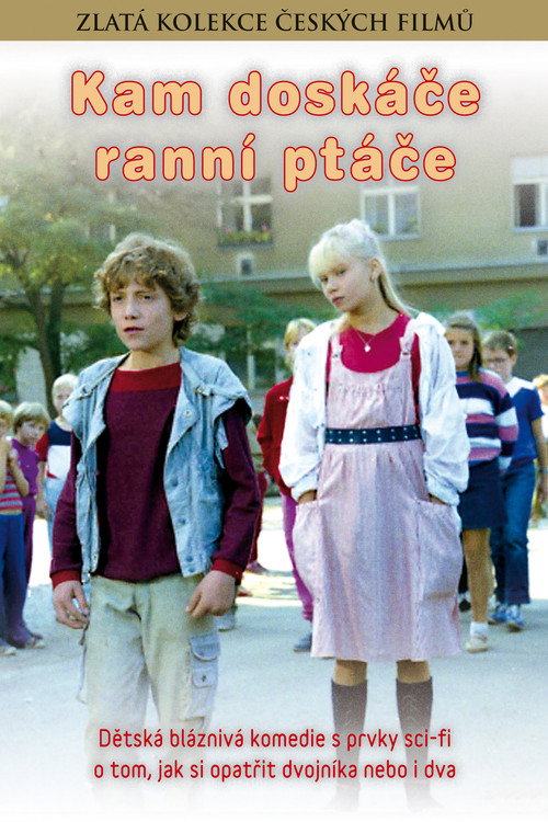 Kam doskáče ranní ptáče постер