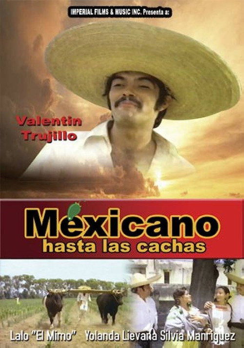 Mexicano Hasta Las Cachas постер