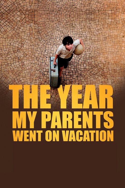 The Year My Parents Went on Vacation постер