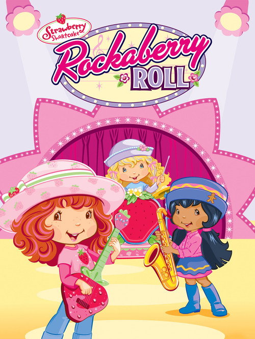 Strawberry Shortcake: Rockaberry Roll постер