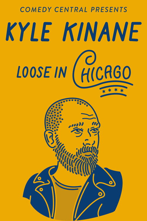 Kyle Kinane: Loose in Chicago постер