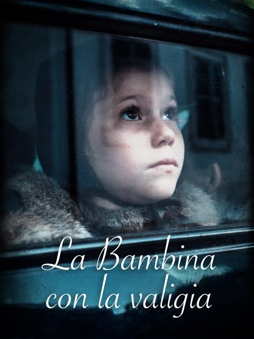 La bambina con la valigia постер