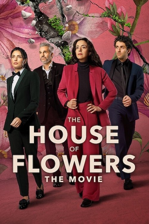 The House of Flowers: The Movie постер