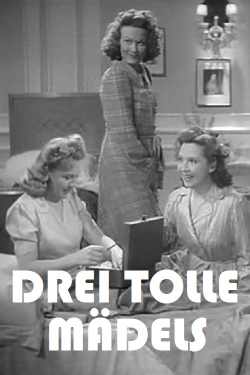 Drei tolle Mädels постер