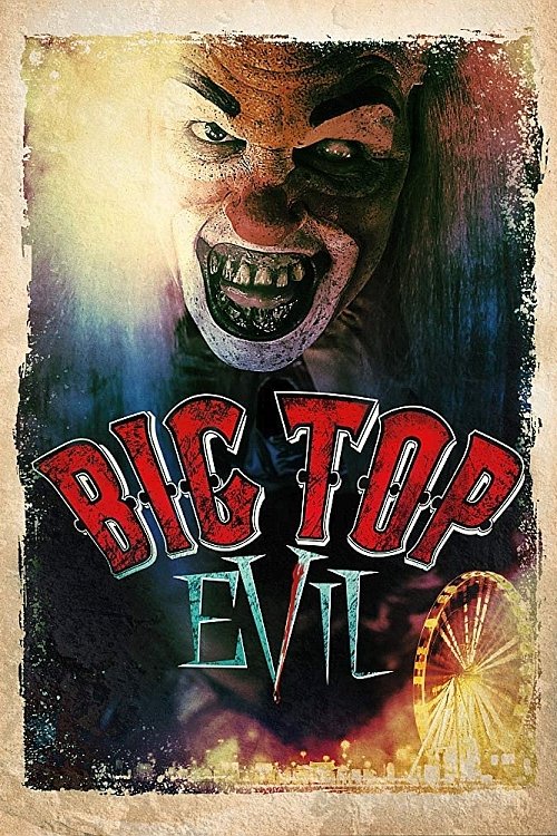 Big Top Evil постер