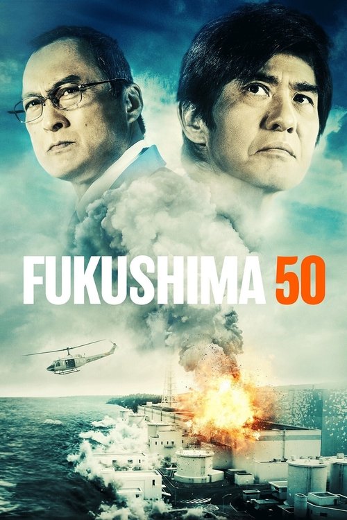 Fukushima 50 постер