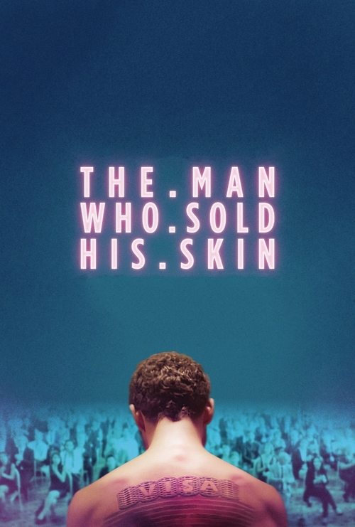 The Man Who Sold His Skin постер