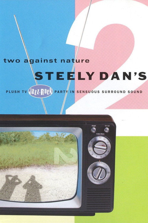 Steely Dan: Two Against Nature постер