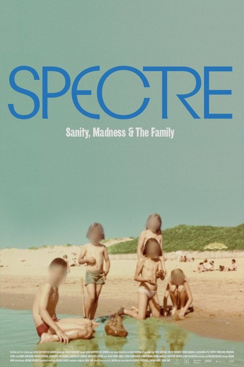 Spectre: Sanity, Madness and The Family постер