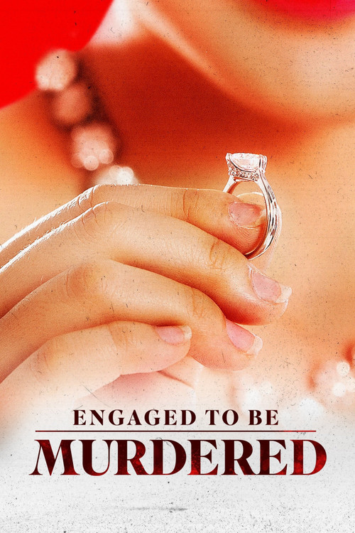 Engaged to Be Murdered постер
