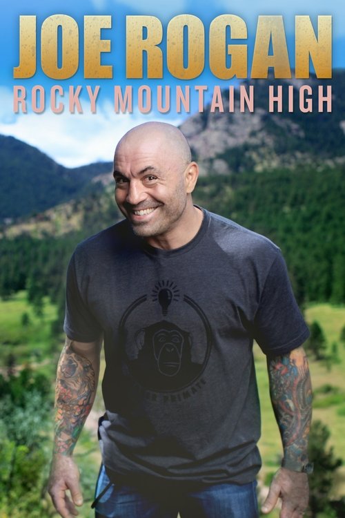 Joe Rogan: Rocky Mountain High постер