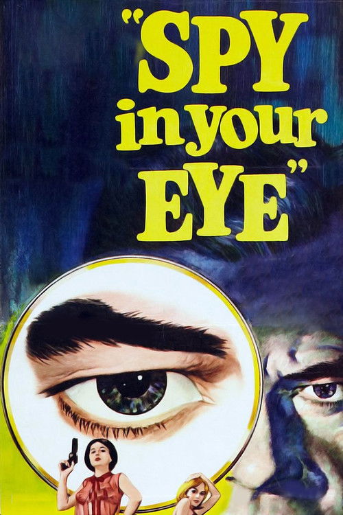 Spy in Your Eye постер