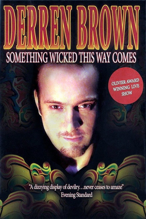 Derren Brown: Something Wicked This Way Comes постер