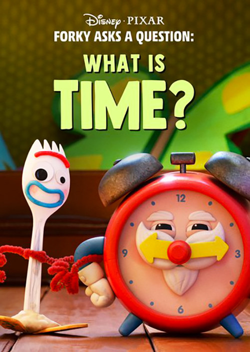 Forky Asks a Question: What Is Time? постер