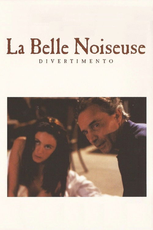 La Belle Noiseuse: Divertimento постер