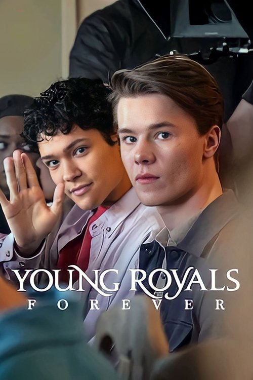 Young Royals Forever постер