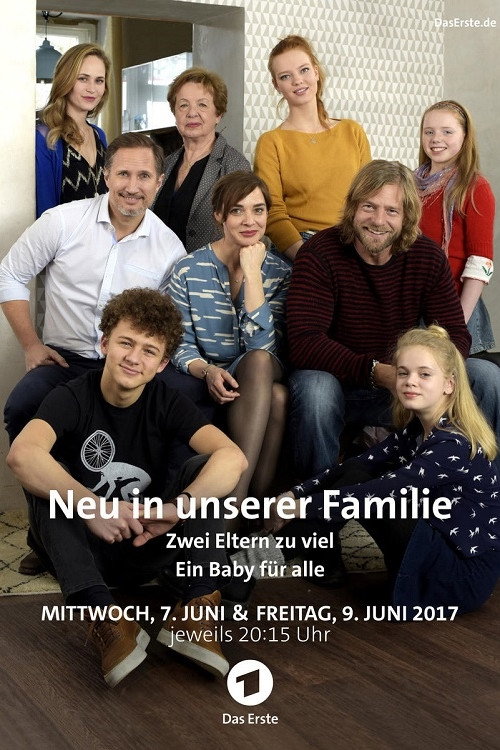 Neu in unserer Familie – Zwei Eltern zu viel постер