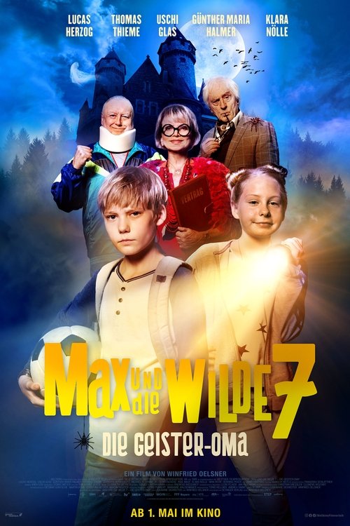 Max und die wilde 7 - Die Geister-Oma постер