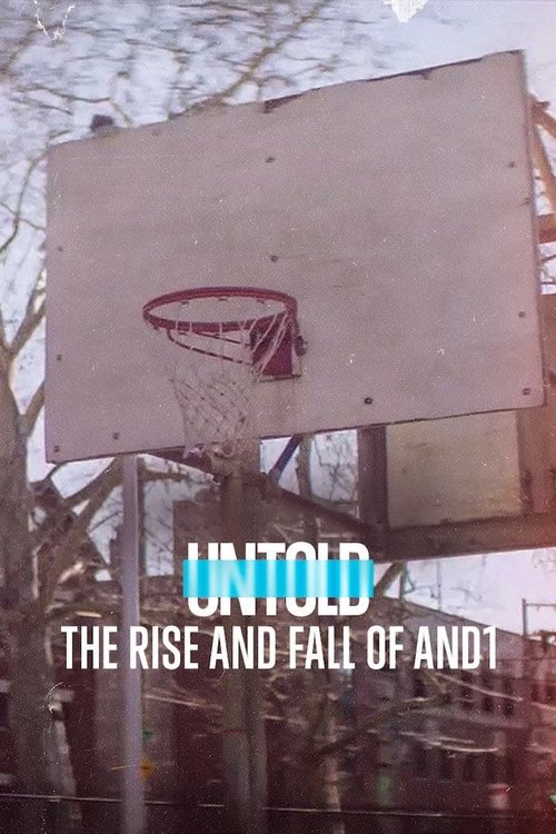 Untold: The Rise and Fall of AND1 постер