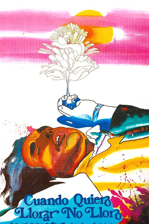 Cuando quiero llorar no lloro постер