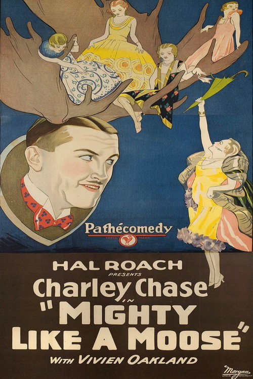 Mighty Like a Moose постер