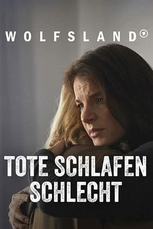 Wolfsland - Tote schlafen schlecht постер